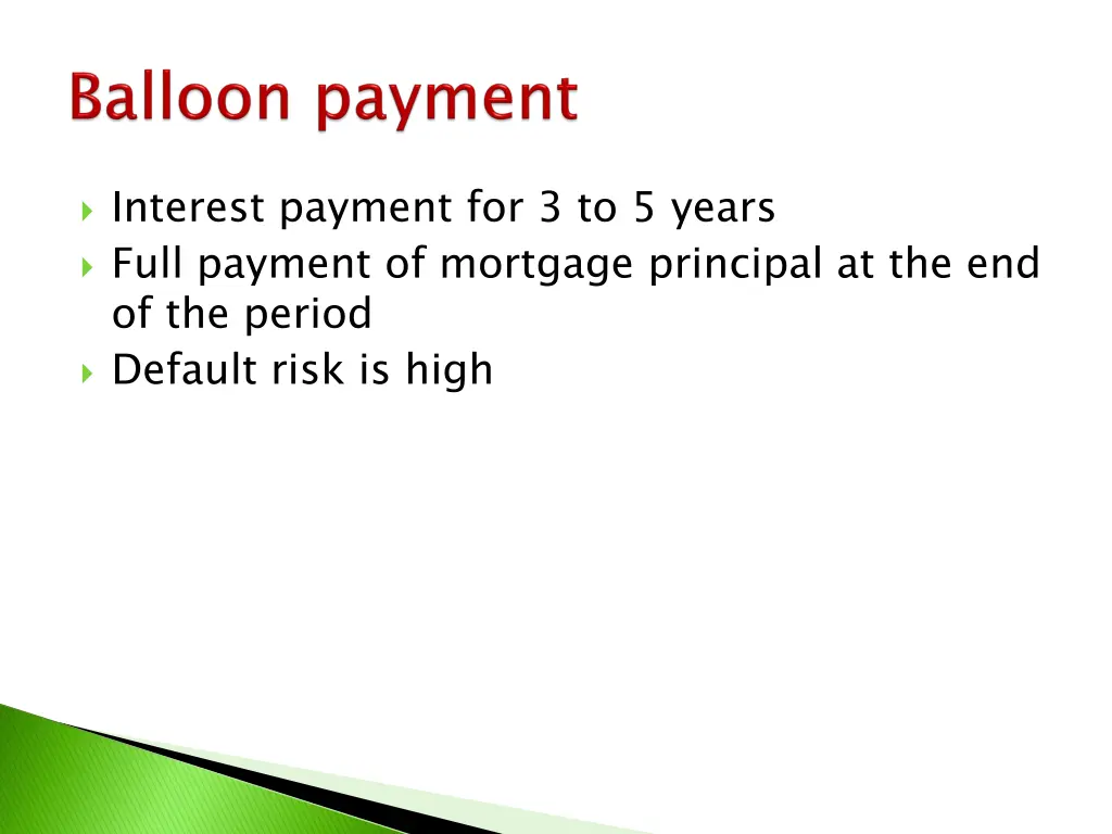 interest payment for 3 to 5 years full payment