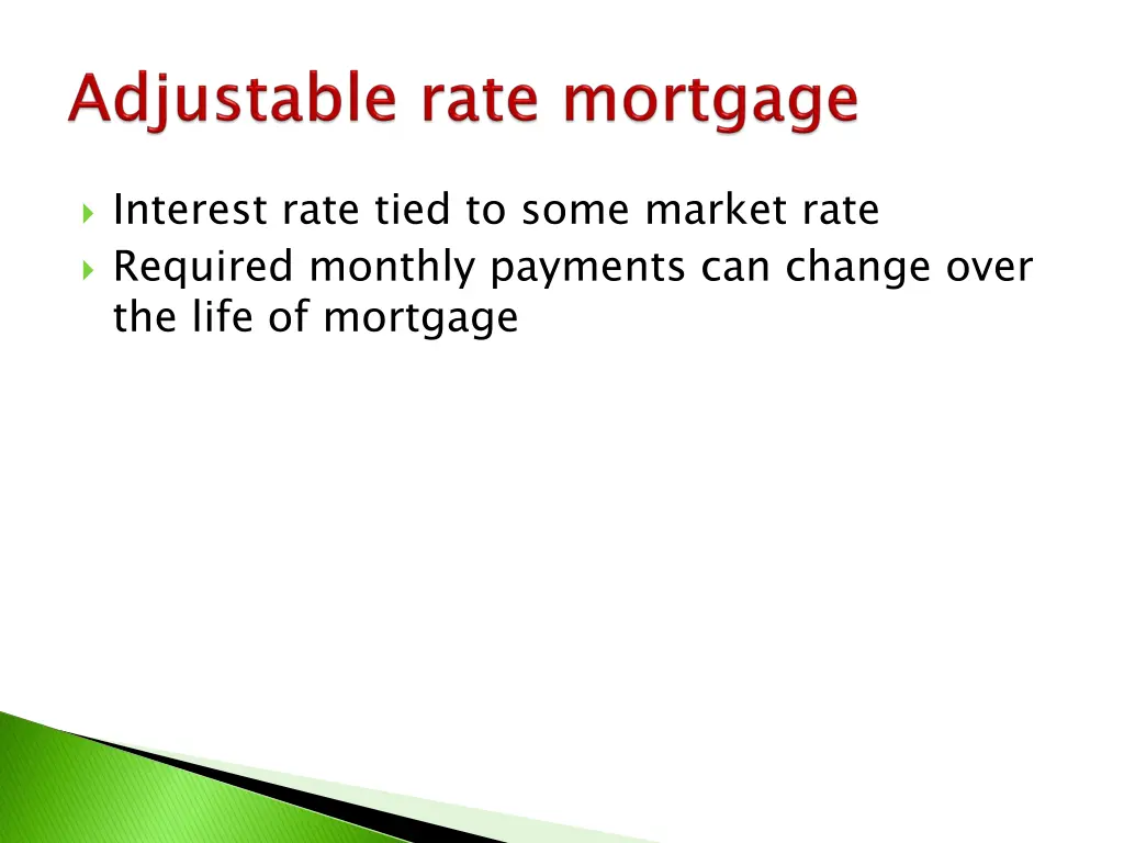 interest rate tied to some market rate required