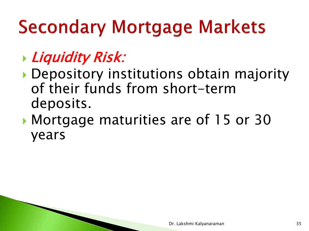 liquidity risk depository institutions obtain