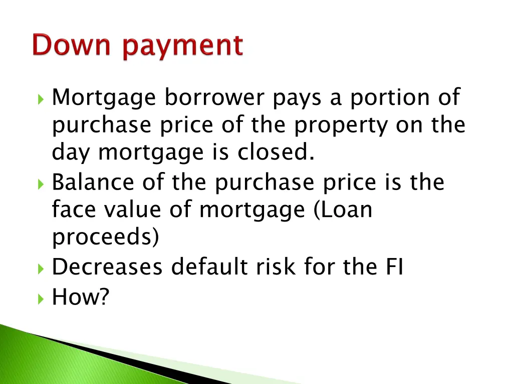 mortgage borrower pays a portion of purchase