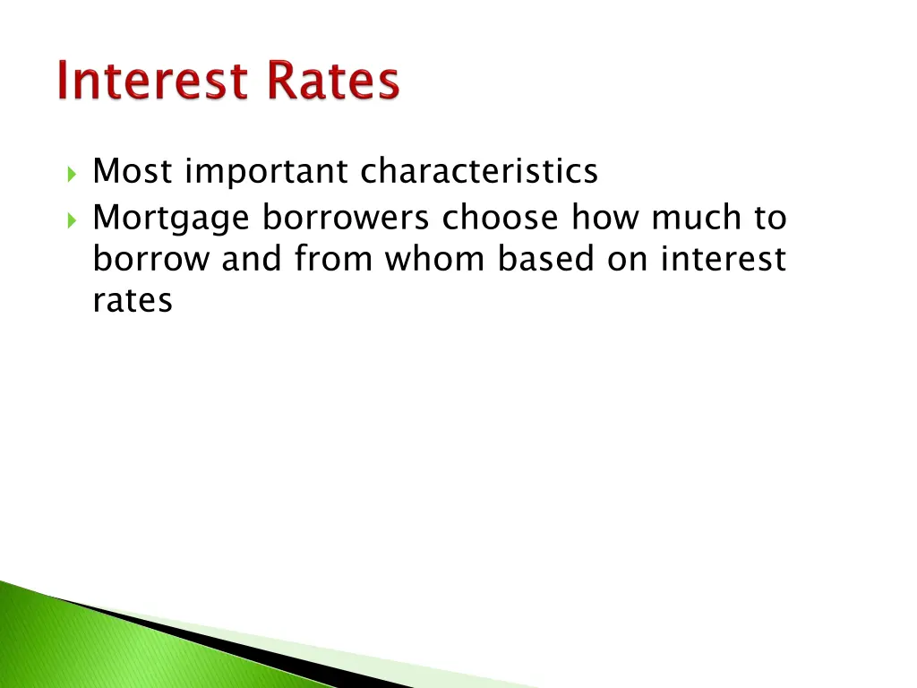 most important characteristics mortgage borrowers