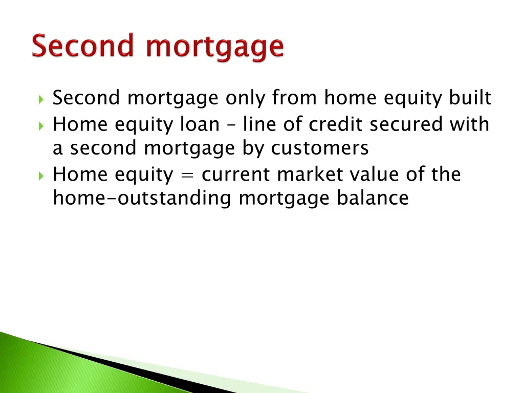 second mortgage only from home equity built home