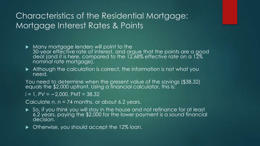 characteristics of the residential mortgage 4