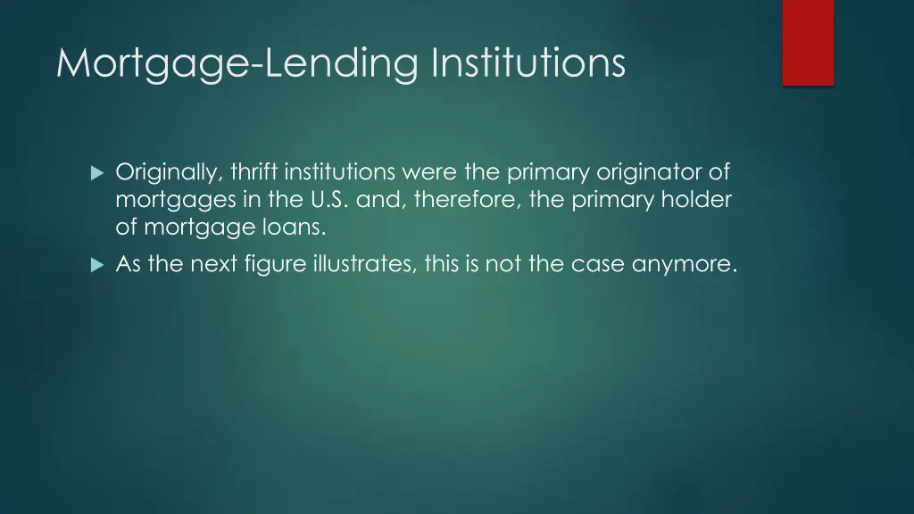 mortgage lending institutions