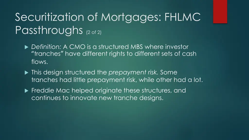 securitization of mortgages fhlmc passthroughs 1