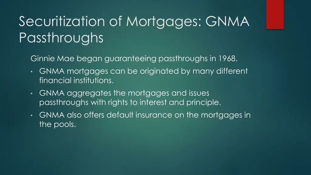 securitization of mortgages gnma passthroughs