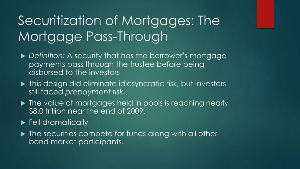 securitization of mortgages the mortgage pass