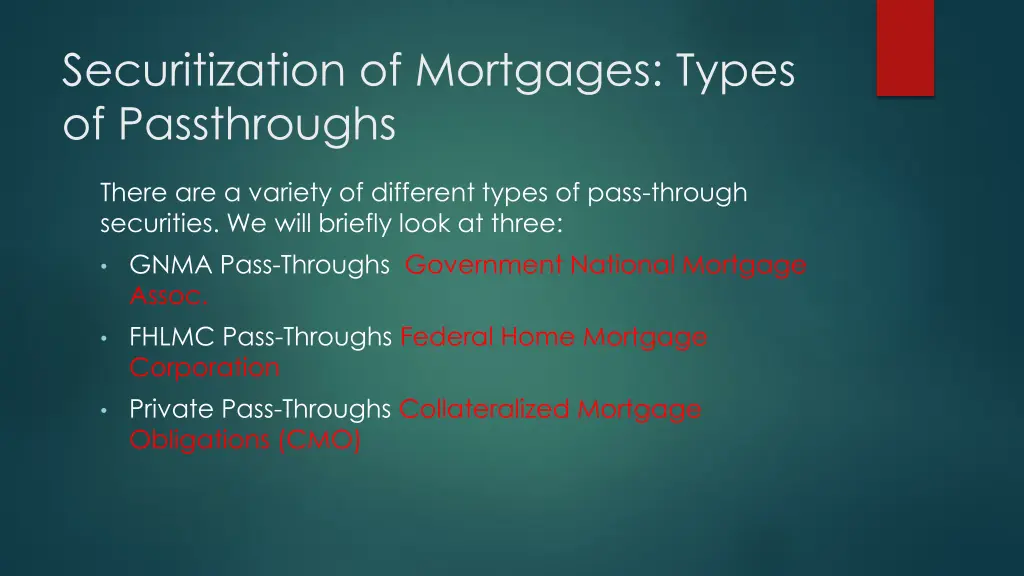 securitization of mortgages types of passthroughs