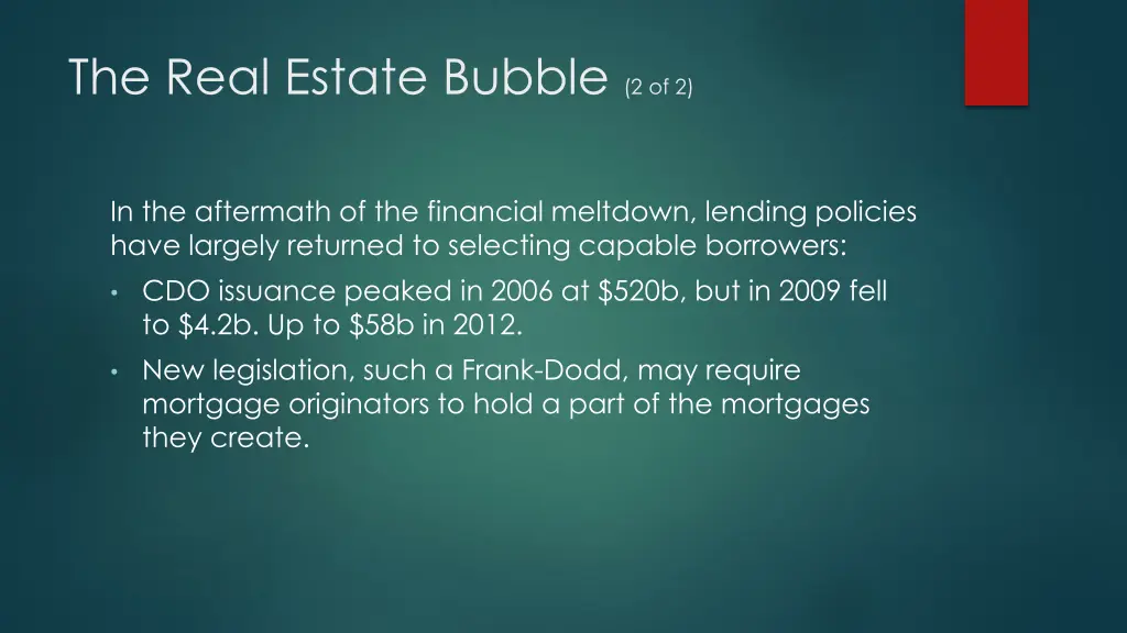 the real estate bubble 2 of 2