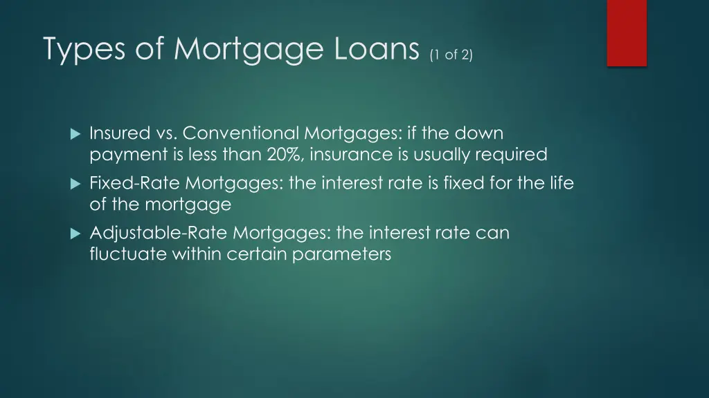 types of mortgage loans 1 of 2