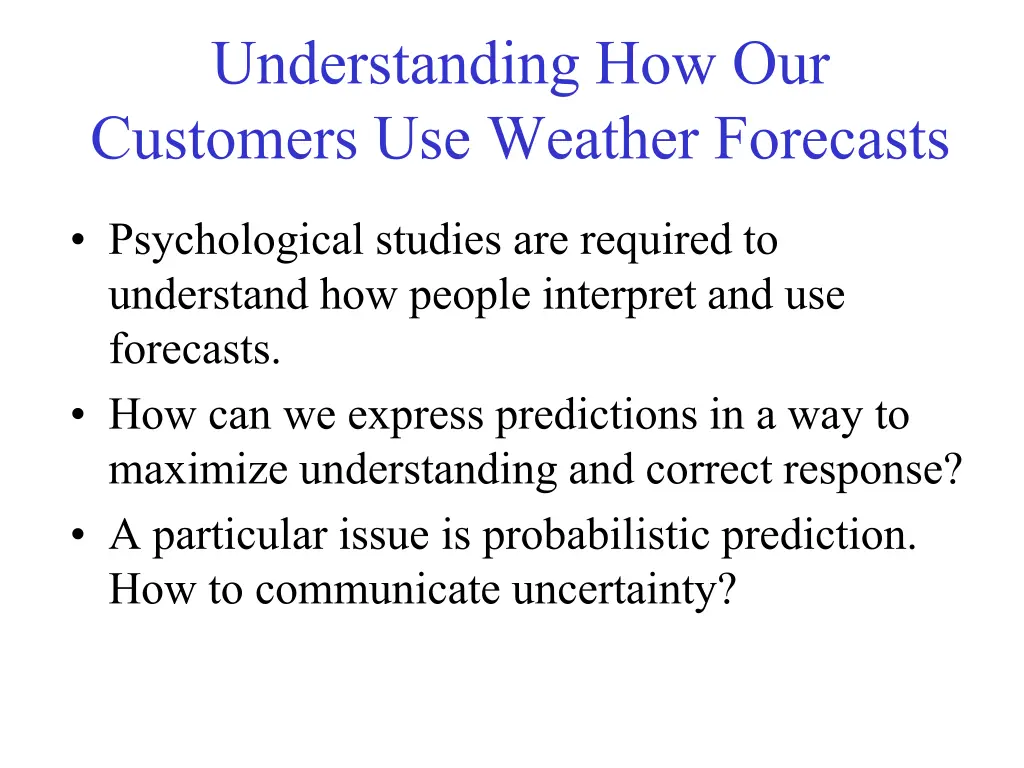 understanding how our customers use weather