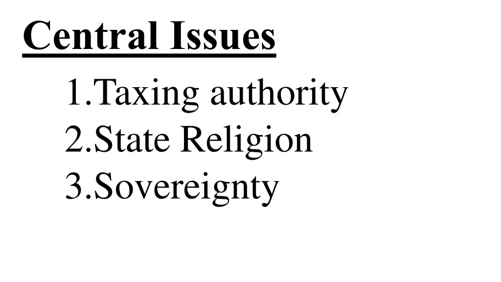 central issues 1 taxing authority 2 state