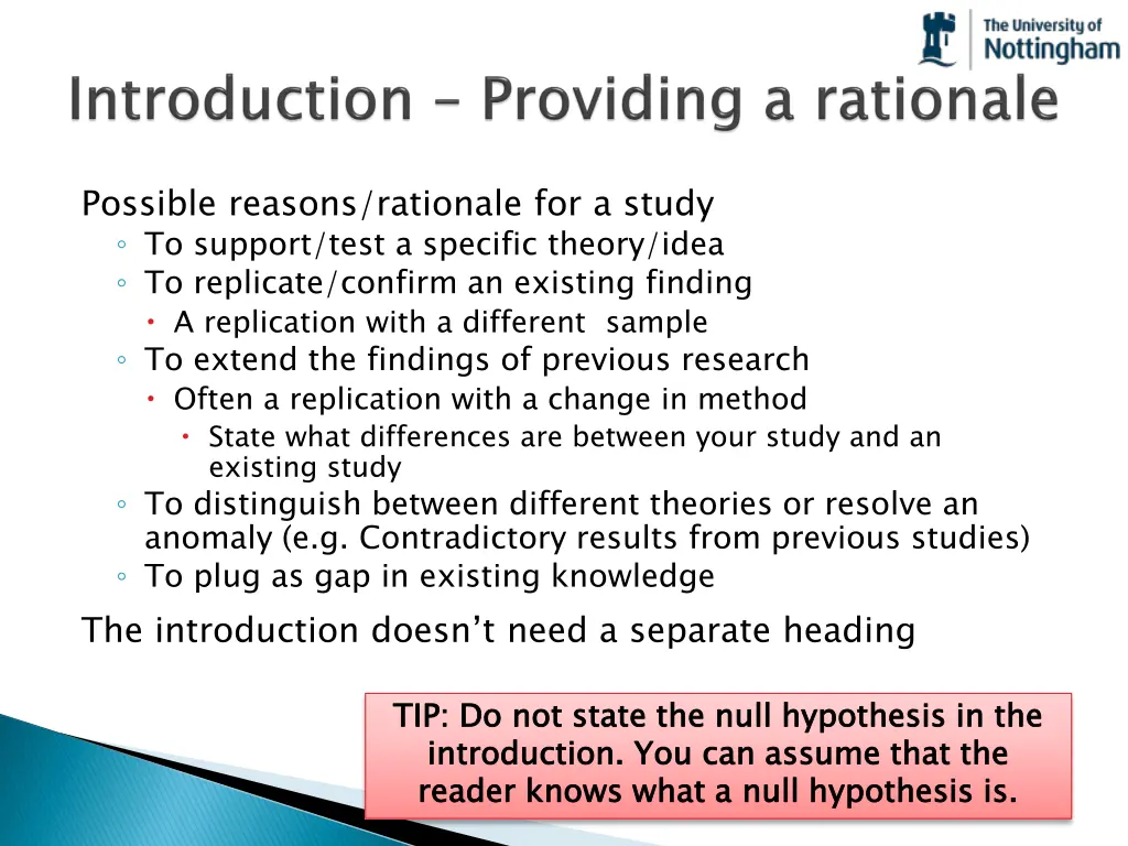 possible reasons rationale for a study to support