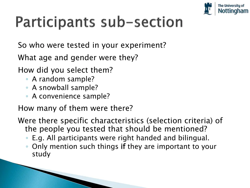 so who were tested in your experiment what