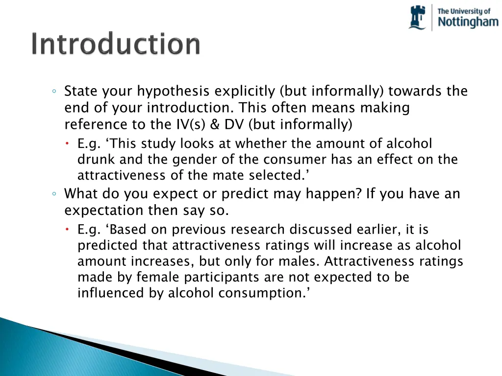 state your hypothesis explicitly but informally