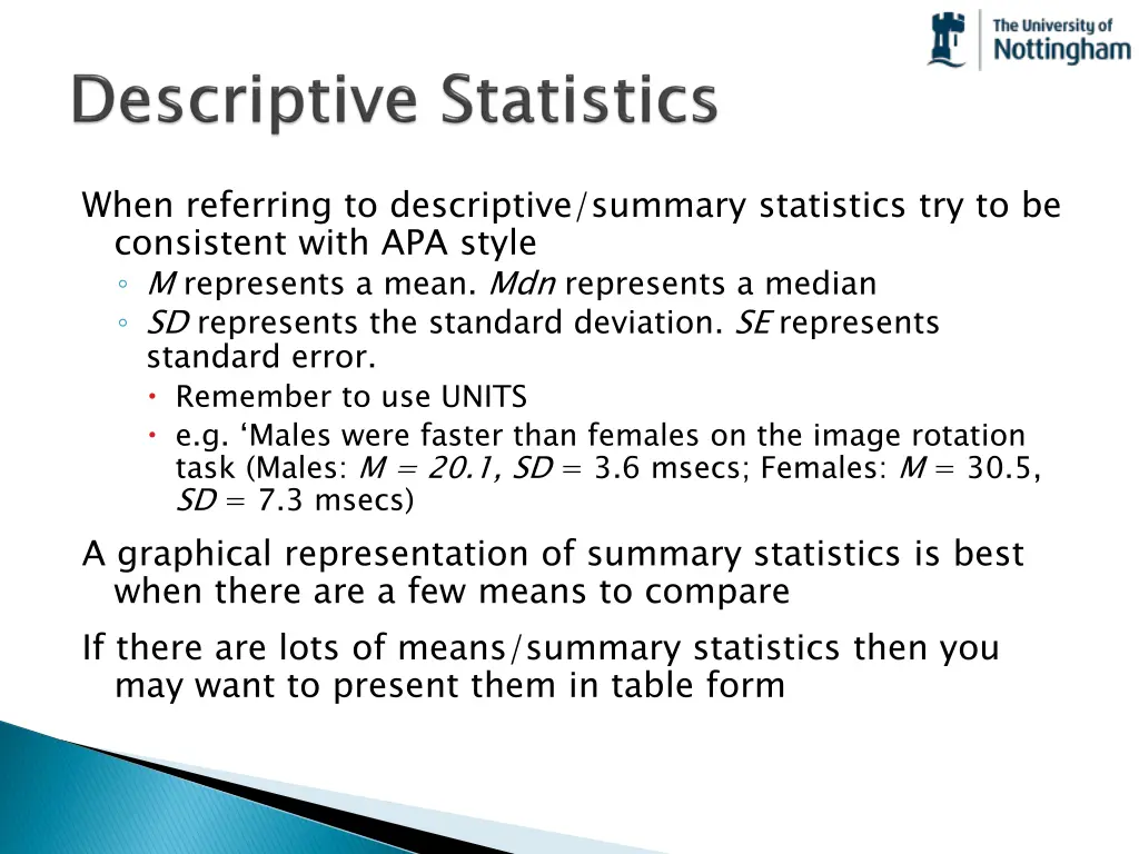 when referring to descriptive summary statistics