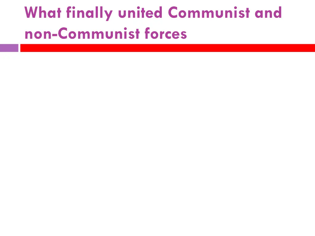 what finally united communist and non communist