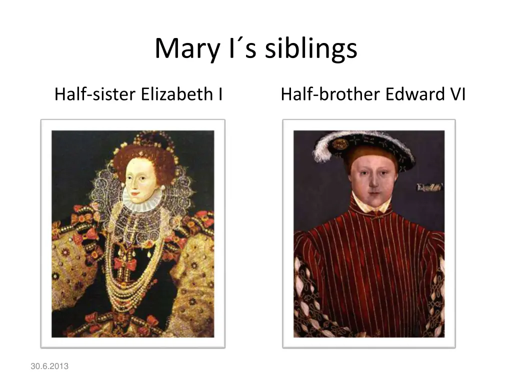 mary i s siblings