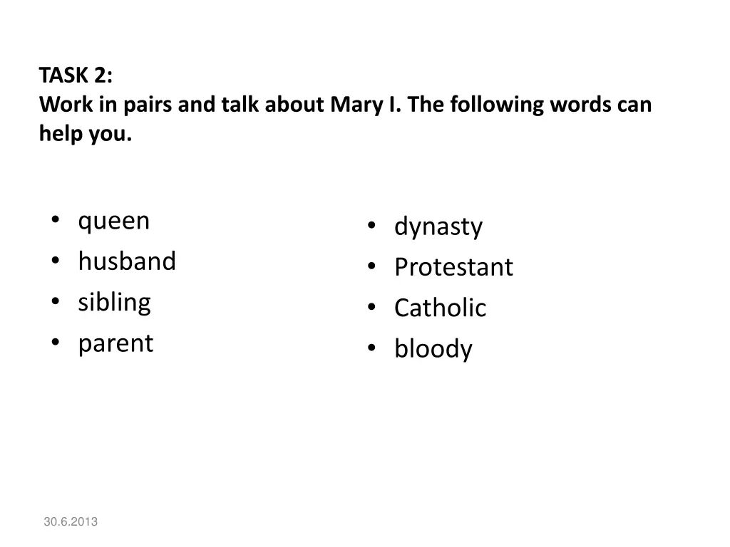 task 2 work in pairs and talk about mary