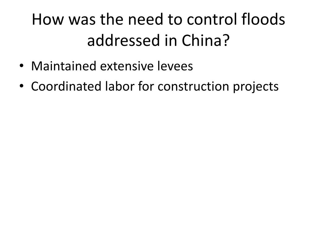 how was the need to control floods addressed