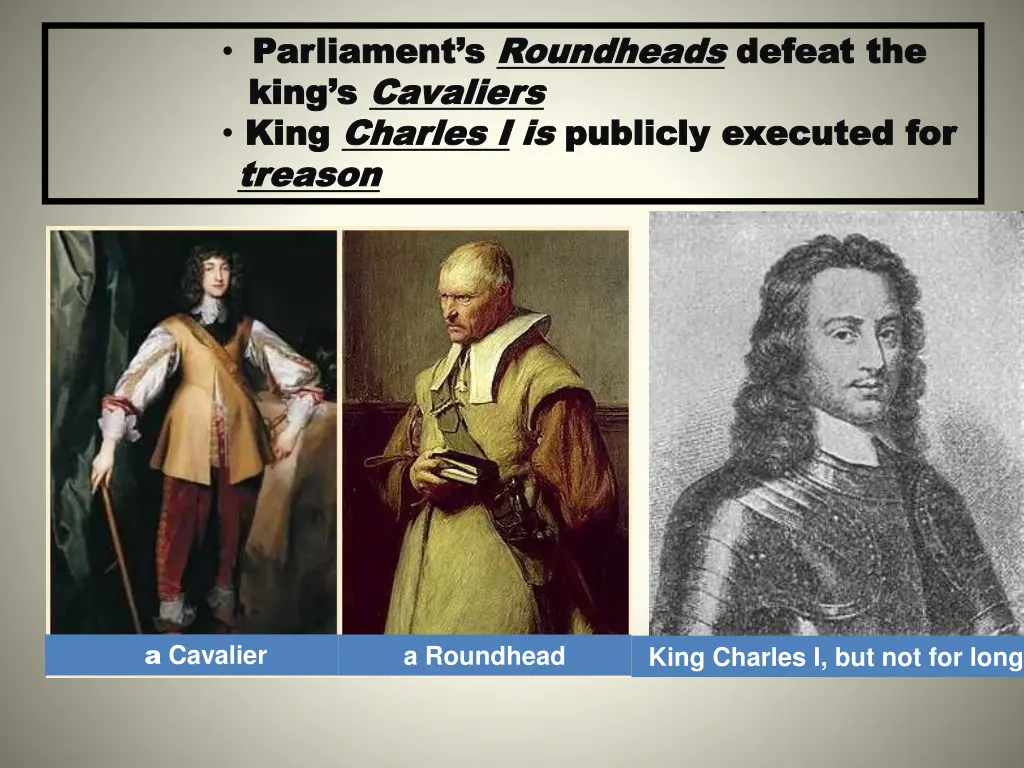 parliament s parliament s roundheads king s king