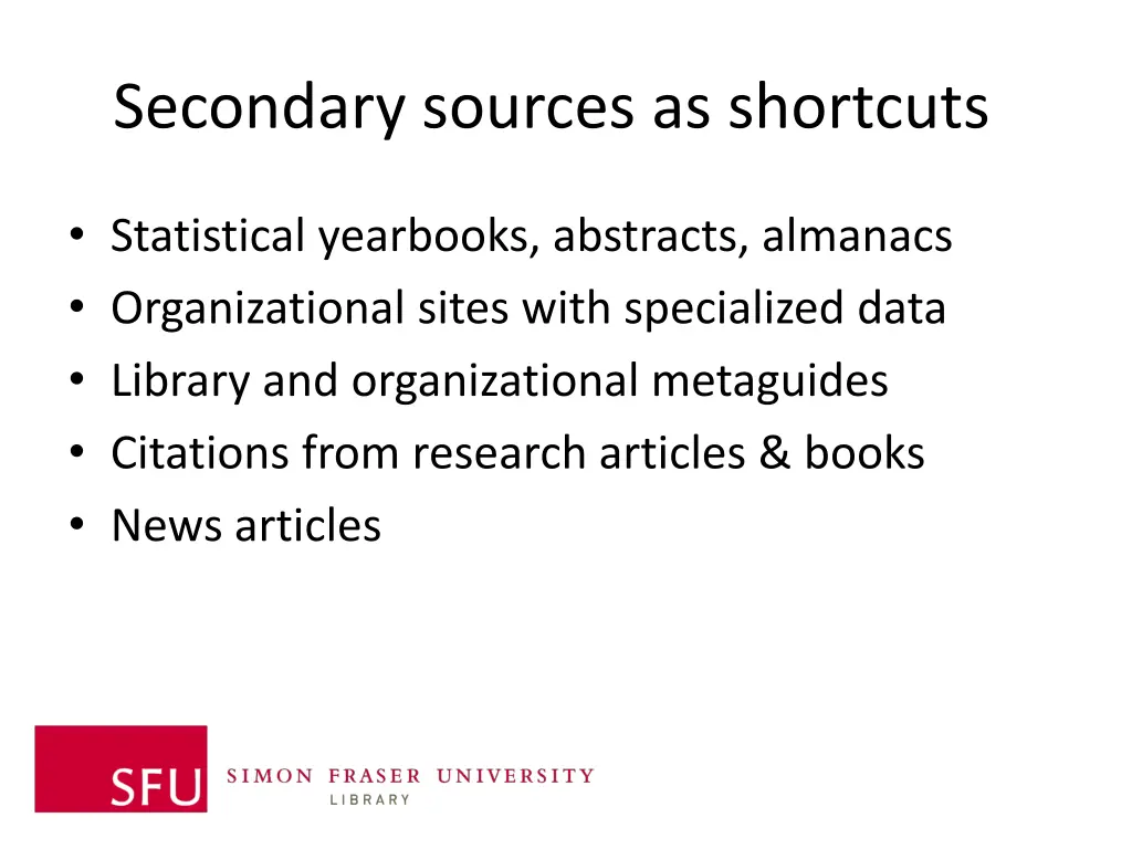 secondary sources as shortcuts