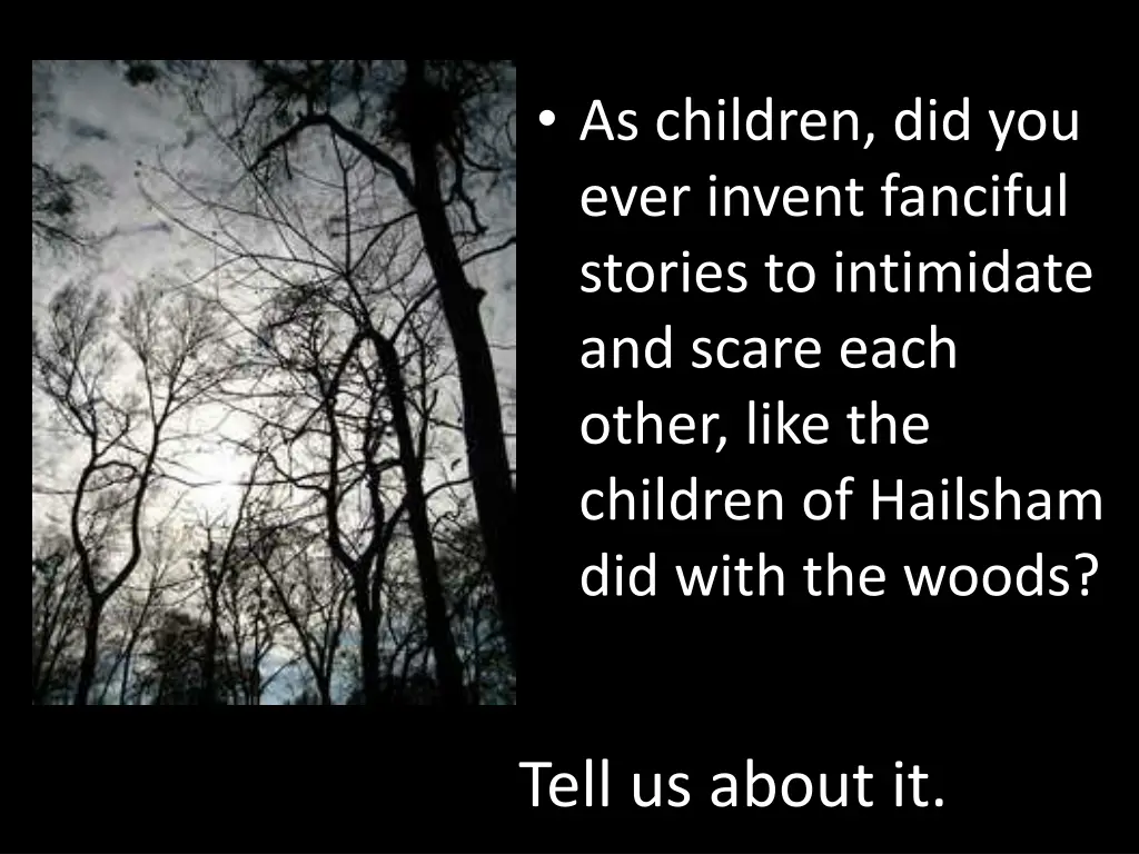 as children did you ever invent fanciful stories