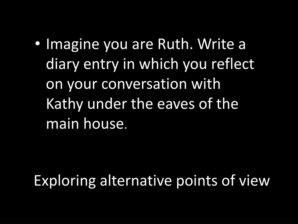 imagine you are ruth write a diary entry in which