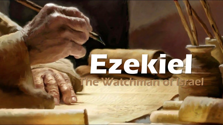 ezekiel the watchman of israel