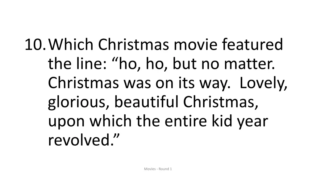 10 which christmas movie featured the line