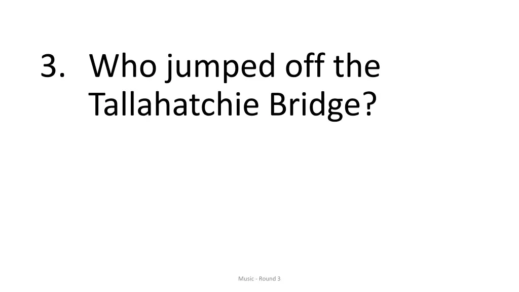 3 who jumped off the tallahatchie bridge