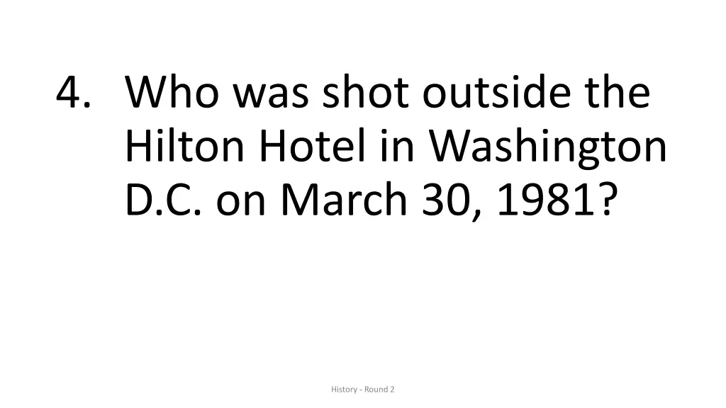 4 who was shot outside the hilton hotel