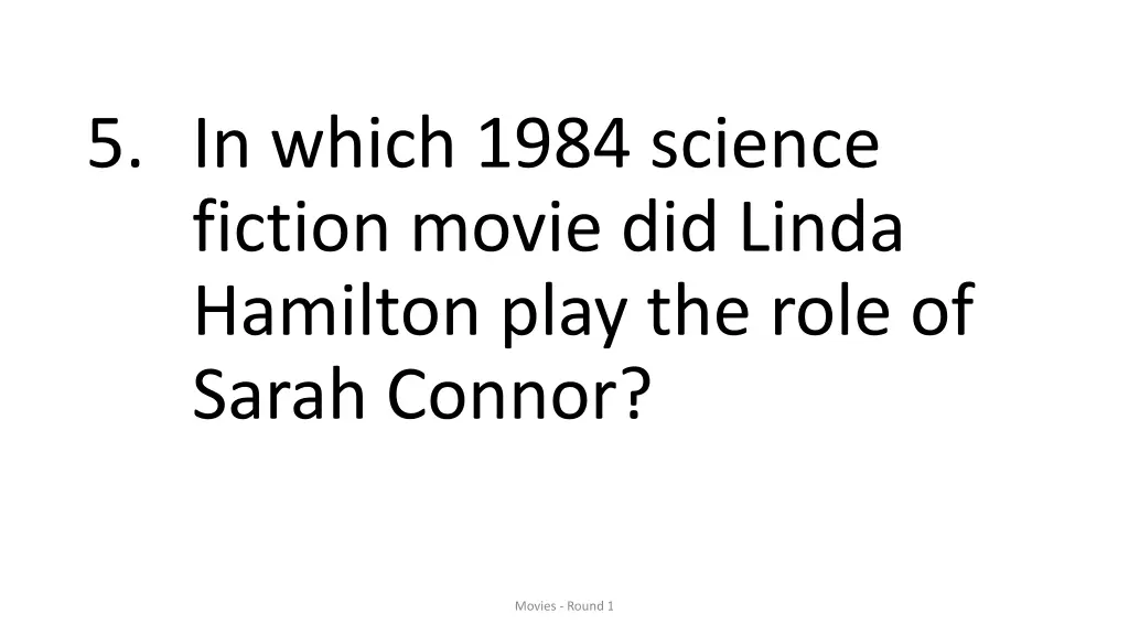 5 in which 1984 science fiction movie did linda