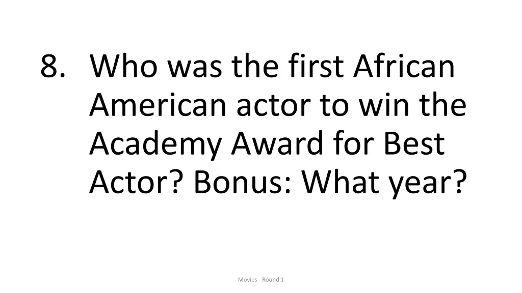 8 who was the first african american actor