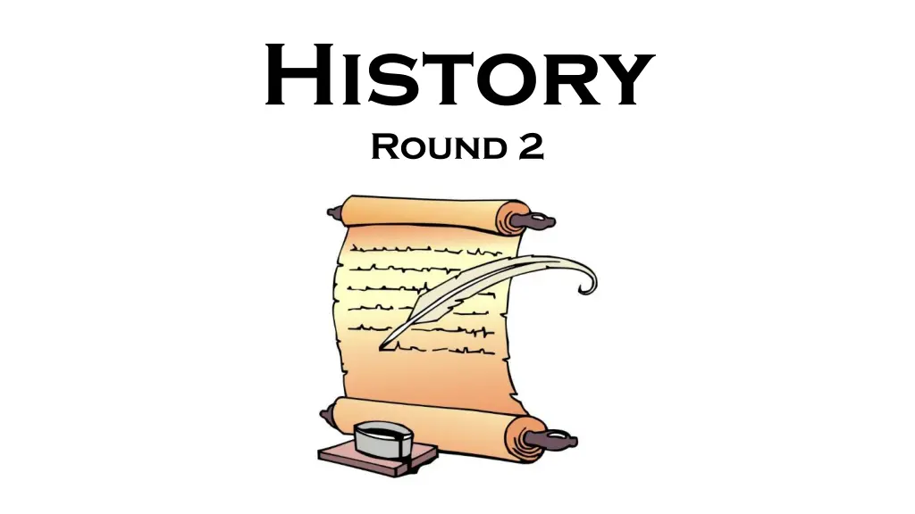 history round 2