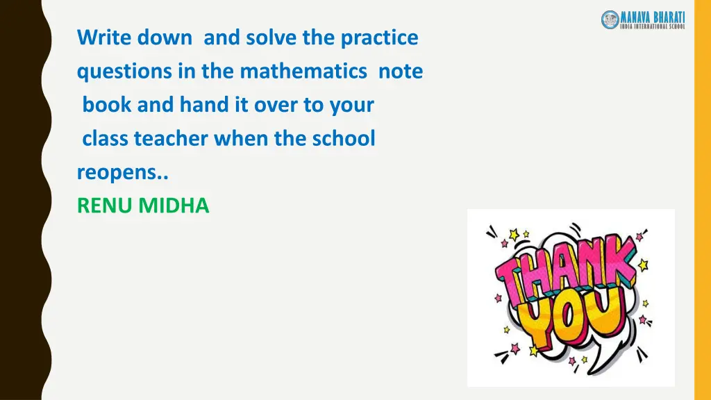 write down and solve the practice questions