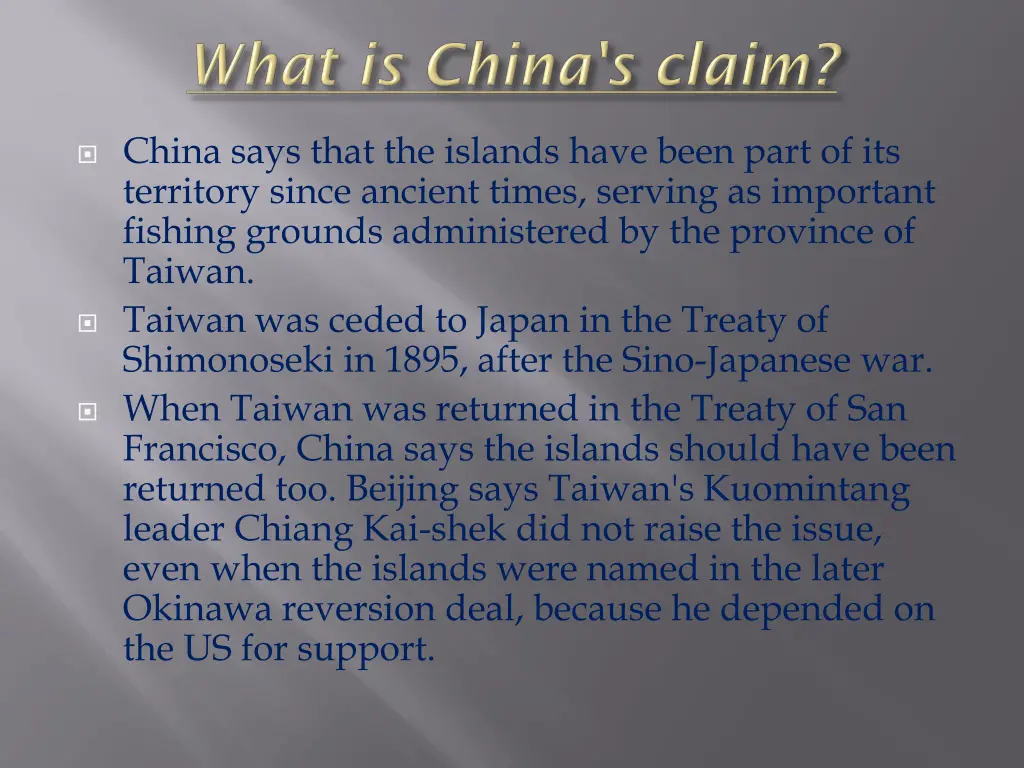 china says that the islands have been part