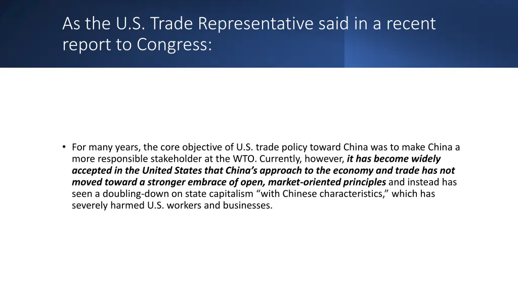 as the u s trade representative said in a recent