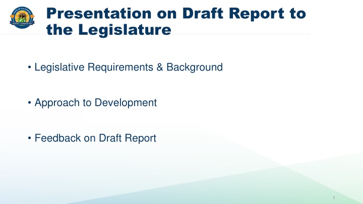 presentation on draft report to the legislature