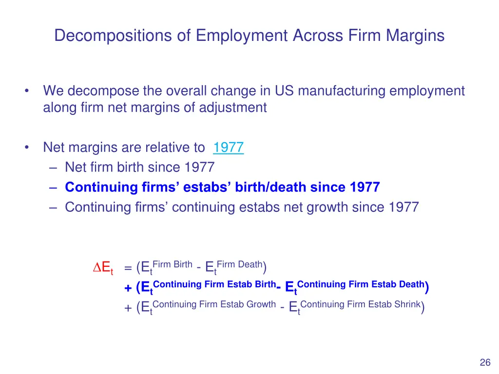 decompositions of employment across firm margins 1