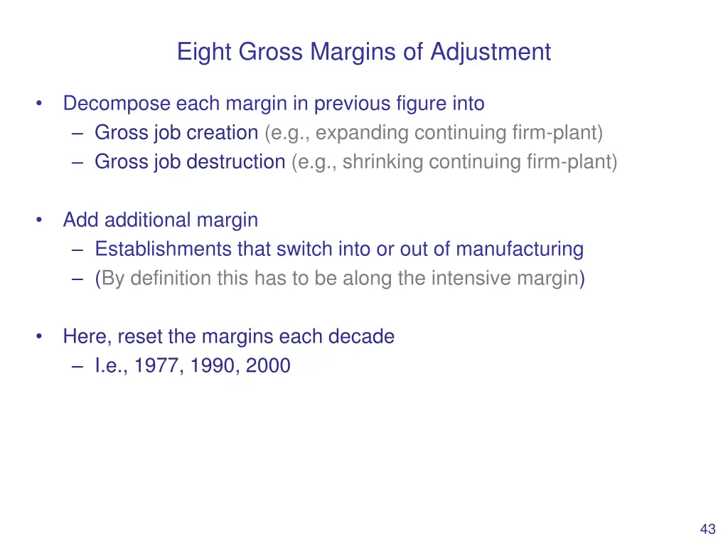 eight gross margins of adjustment