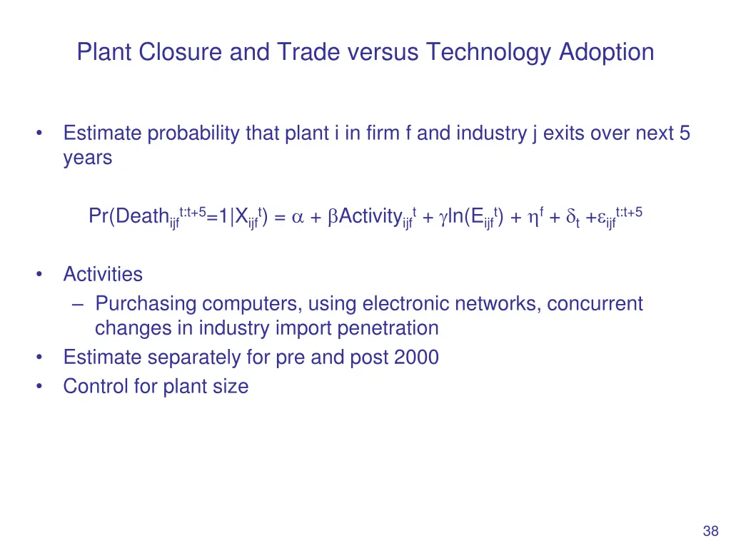 plant closure and trade versus technology adoption