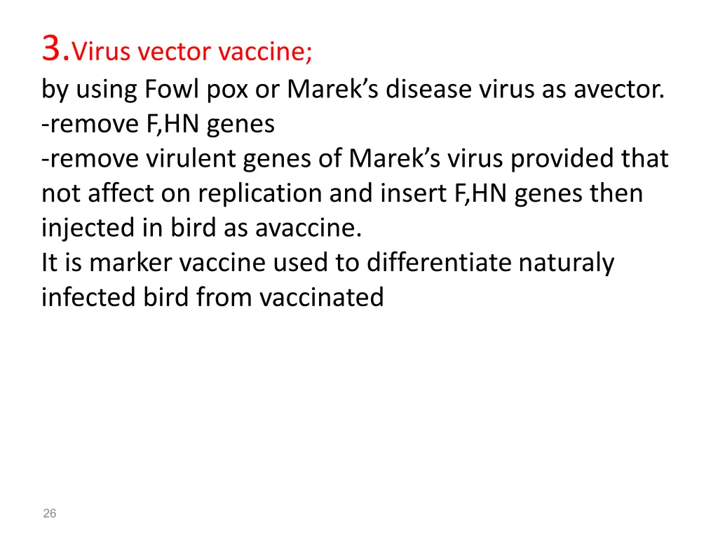 3 virus vector vaccine by using fowl pox or marek