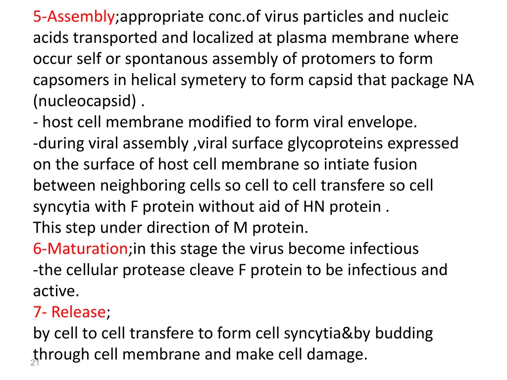 5 assembly appropriate conc of virus particles