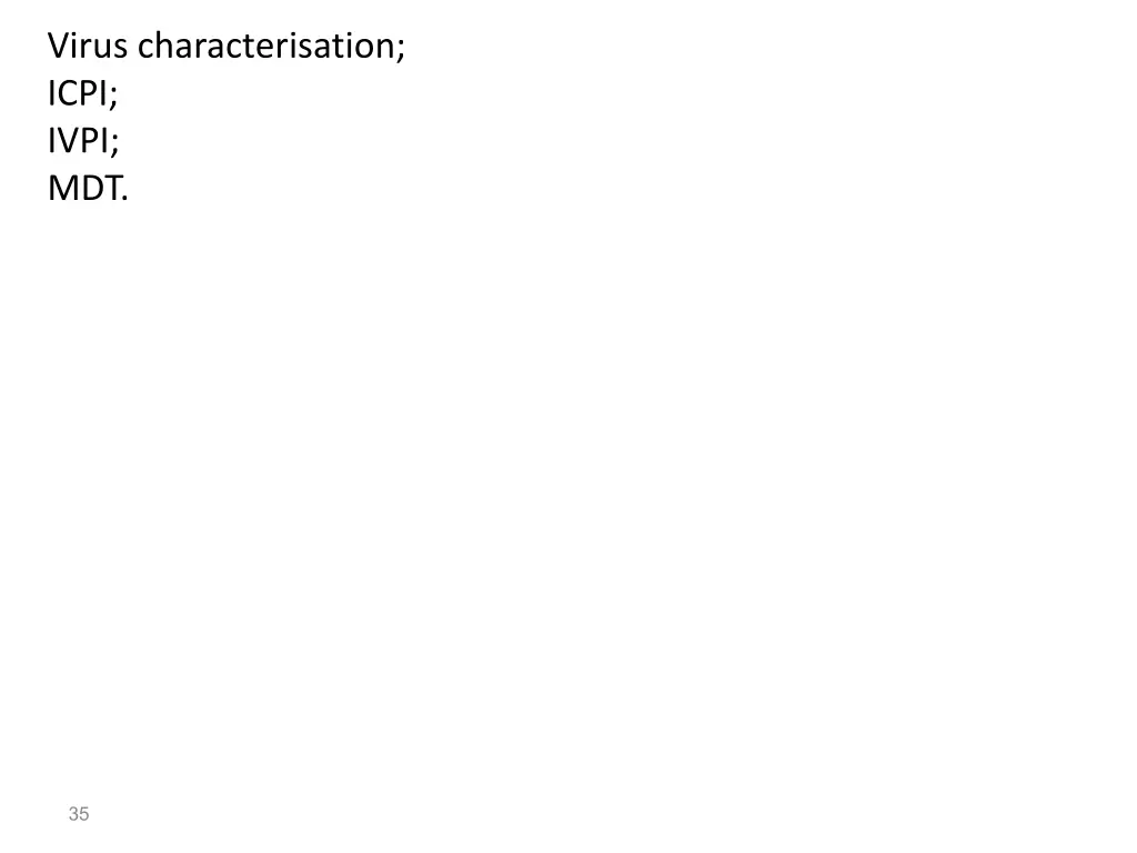 virus characterisation icpi ivpi mdt