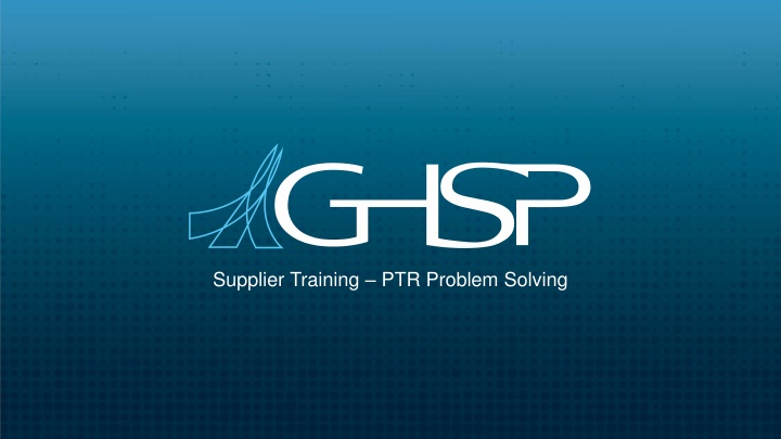 supplier training ptr problem solving