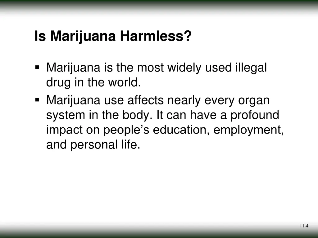 is marijuana harmless