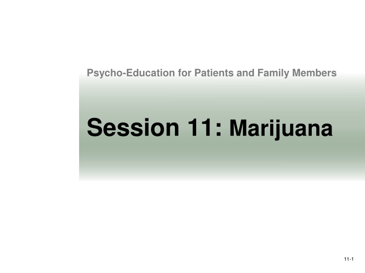 psycho education for patients and family members