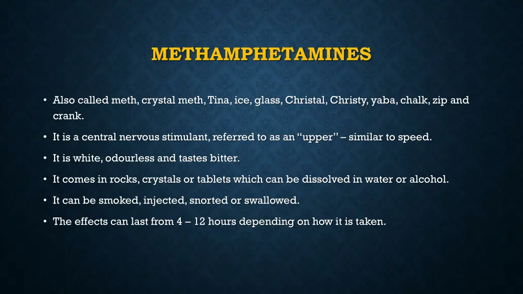 methamphetamines