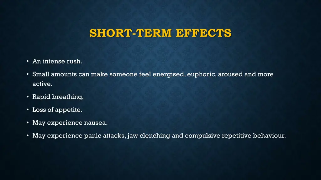 short term effects